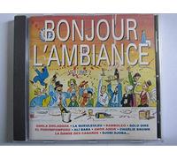 Compilation - Bonjour L'ambiance Vol. 2