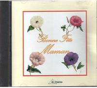 Compilation - Bonne Fete Maman