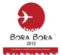 Various - Bora 2012 Mixed by Gee Moore [Import]