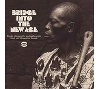Compilation - Bridge Into the New Age