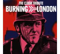 Burning London : Tribute To Clash