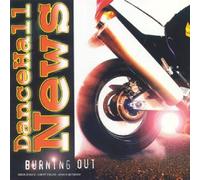 Compilation - Burning Out Dance Hall News