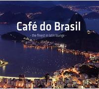 Various - Cafe Do Brasil: Finest in Latin Lounge/Various