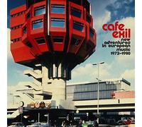 Cafe Exil New Adventures In European Music 1972-1980 Vinyle