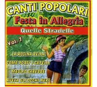 Compilation - Canti Popolari Festa in Allegria Quelle Stade..Vol 7