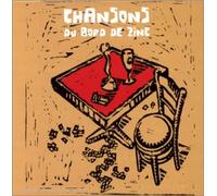 Compilation - Chansons du bord de zinc Vol.1