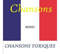 Compilation - Chansons Toxique [Import]
