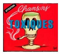 Compilation - Chansons Toxiques