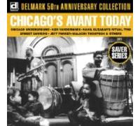 Compilation - Chicago S Avant Today