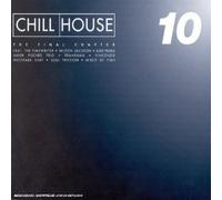 Compilation - Chill House Vol 10-The Final Chapter