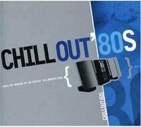 Compilation - Chillout Remixes of The Coolest 80'S