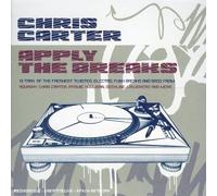 Compilation - Chris Carter Apply The Breaks [Import]