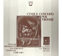 Compilation - Cinque Concerti per Trombe/Five Concer [Import]