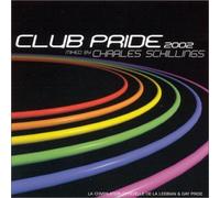 Compilation - Club Pride 2002 Mixed By Charles Schillings