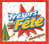 Trésors de la fête – Compilation – Coffret 4 CD – Vogue