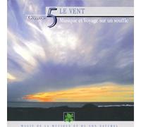 Compilation - Collection Oxygène Vol.5 : Le Vent - Musique et voyage sur un souffle