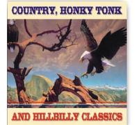 Compilation - Country,Honky Tonk and Hillbilly Classic [Import]