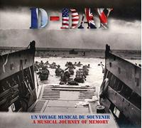 D-Day Un voyage musical du souvenir Edition Limitée CD