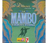 Compilation - Dansez Vol.10 : Le Mambo, Le Son et la Rumba