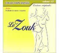 Compilation - Dansez Vol. 12 : Le Zouk - Digipack (+ poster)