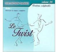 Compilation - Dansez Vol. 6 : Le Twist - Digipack (+ poster)