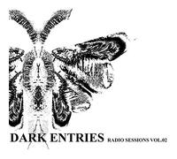 Compilation - Dark Entries Radio Sessions Vol.2 [Import]