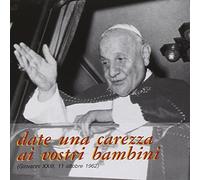 Compilation - Date Una Carezza AI Vostri Bambini [Import]