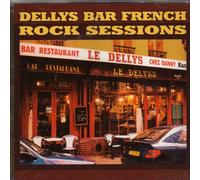 Dellys Bar French Rock Sessions – CD