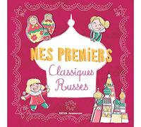 Compilation - Deva Jeunesse Mes Premiers Classiques Russes