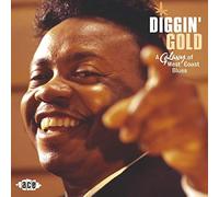 Diggin' Gold – A Galaxy Of West Coast Blues – Compilation – Ace