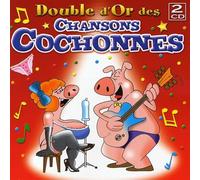 Compilation - Double d'or des Chansons Cochonnes