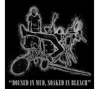 Compilation - Doused in Mud, Soaked in Bleach