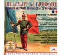 Compilation - en Avant La Musique Vol 4 Les Marches Militaires