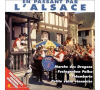 Compilation - en Passant par L'Alsace (Enregistrements Originaux Remastérisés)