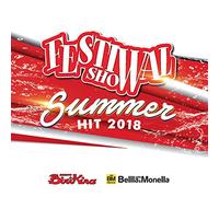 Various Artists - Festival Show Summer Hit 2018 / Various [Import]