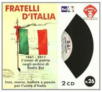 Compilation - Fratelli D'italia 1861-2011 L'amor Patria Negli Archivi Di Radio Rai [Import]