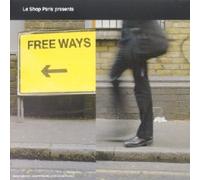 Compilation - Free Ways - A Smooth Selection By