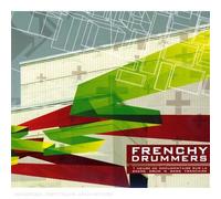 Compilation - Frenchy Drummers
