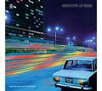 Groove Of Essr: Funk Disco Jazz From Soviet Estonia / Various