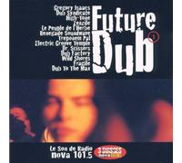 Various Industrial Design – Compilation Future Dub V.1 (Radio Nova)