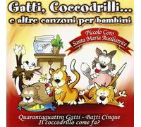 Compilation - Gatti Coccodrilli E Altre Canzoni per Bambini [Import]