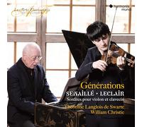 Générations-Senaillé & Leclair : Sonatas for Violin and Harpsichord