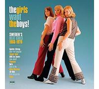 Various Artists The Girls Want the Boys: Sweden's Beat Girls 1966-1970 (Vinyl)