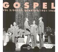 Compilation - Vol. 2 : Gospel Quartet 1921-1942