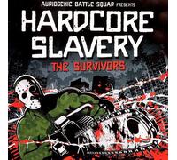 Compilation - Hardcore Slavery : The Survivors