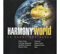 Harmony Monde : Le Chant Des Rêves