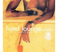Compilation - Hotel Lounge London [Import]