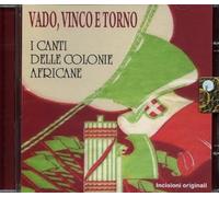 Compilation - I Canti Delle Colonie Africane,Vado Vinco E Torno [Import]
