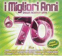 Compilation - I Migliori Anni Della Nostra Vita '70
