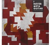 Compilation - I Never Met a Guitar